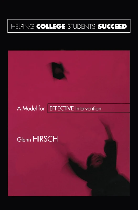 Helping College Students Succeed: A Model for Effective Intervention - Image 1