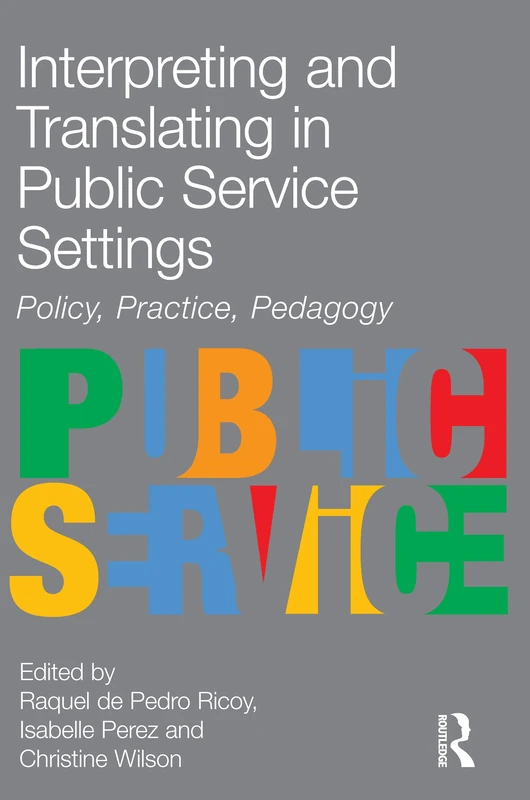 Routledge - Interpreting and Translating in Public Service Settings