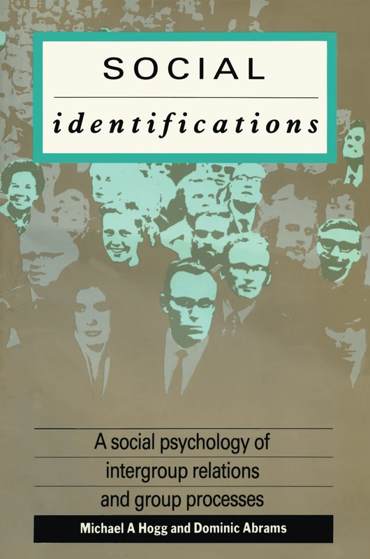 Social Identifications: A Social Psychology of Intergroup Relations and Group Processes