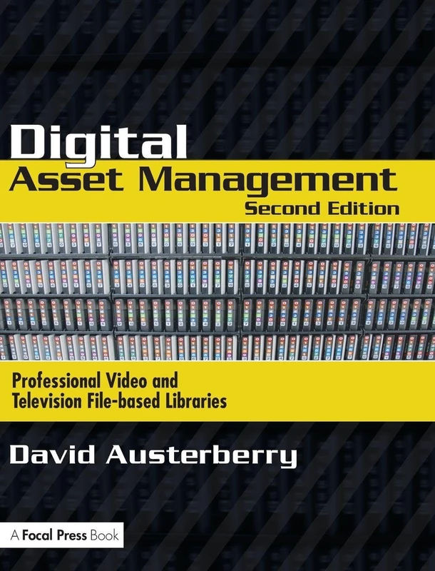 Digital Asset Management by Routledge - Second Edition