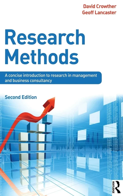 Research Methods: A Concise Introduction to Research in Management and Business Consultancy