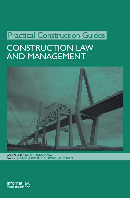 Construction Law and Management (Practical Construction Guides)