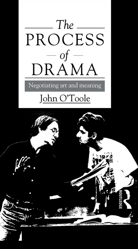 Routledge - The Process of Drama: Negotiating Art and Meaning - Image 1