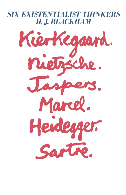 Six Existentialist Thinkers