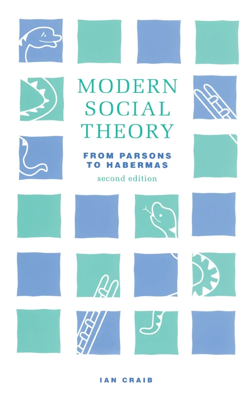 Modern Social Theory: From Parsons to Habermas