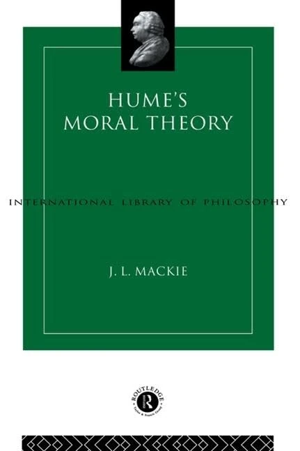 Hume's Moral Theory (International Library of Philosophy)