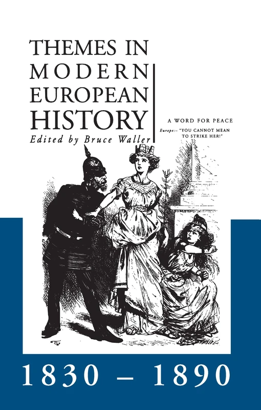 Themes in Modern European History 1830-1890