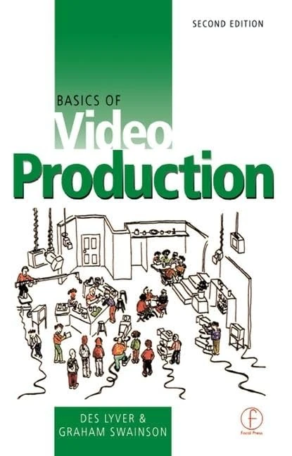 Routledge Basics of Video Production - Second Edition Book