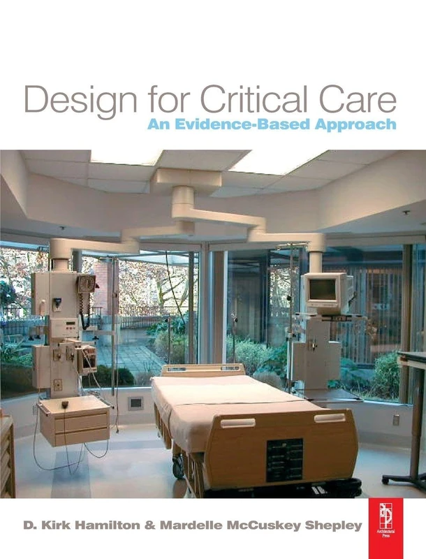 Routledge Design for Critical Care - Evidence-Based Approach