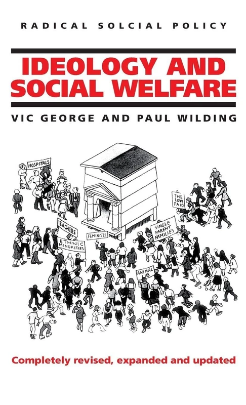 Ideology and Social Welfare: Completely revised, expanded and updated