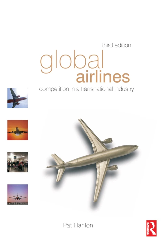 Global Airlines: Competition in a transnational industry