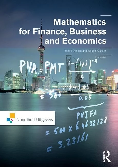 Mathematics for Finance, Business and Economics (Routledge-Noordhoff International Editions)