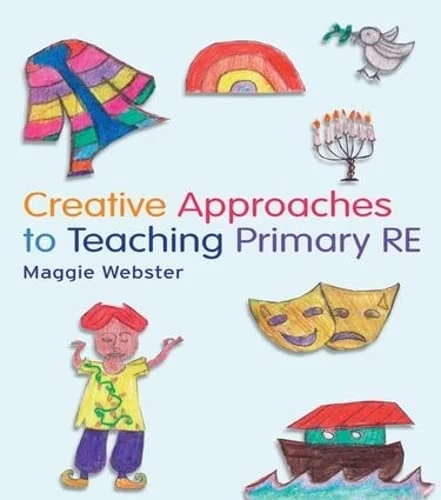 Routledge - Creative Approaches to Teaching Primary RE