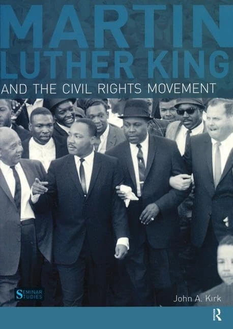 Martin Luther King, Jr. and the Civil Rights Movement (Seminar Studies)