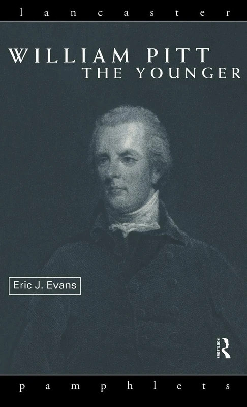 William Pitt the Younger (Lancaster Pamphlets)