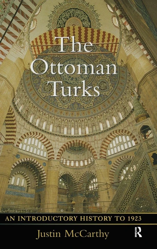 Routledge - The Ottoman Turks: An Introductory History to 1923