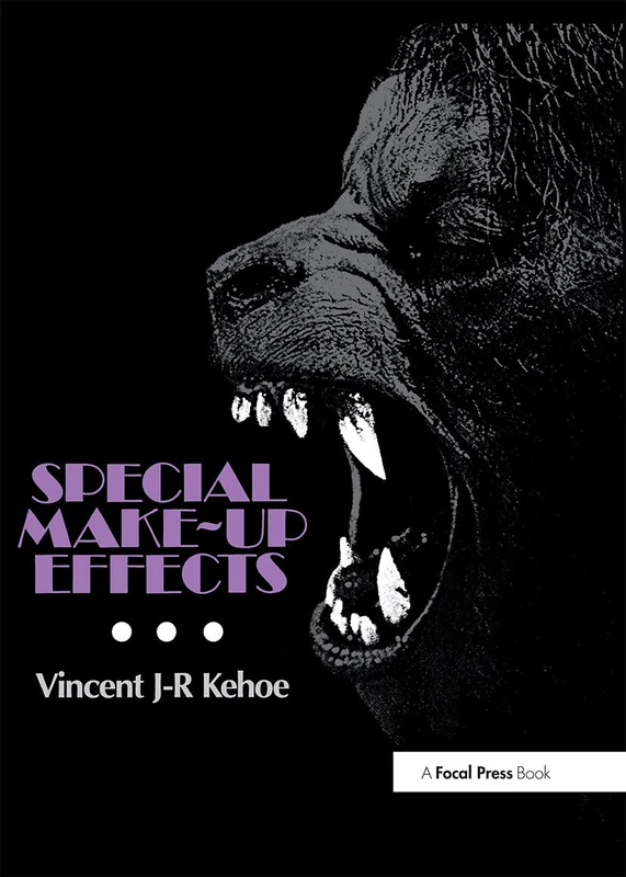Routledge Special Make-Up Effects - Horror and Fantasy Guide