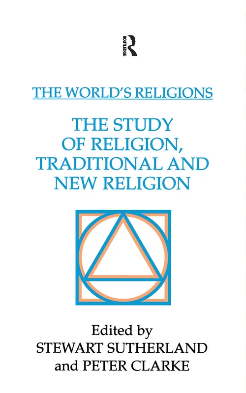 Routledge - The World's Religions: Study of Traditional and New