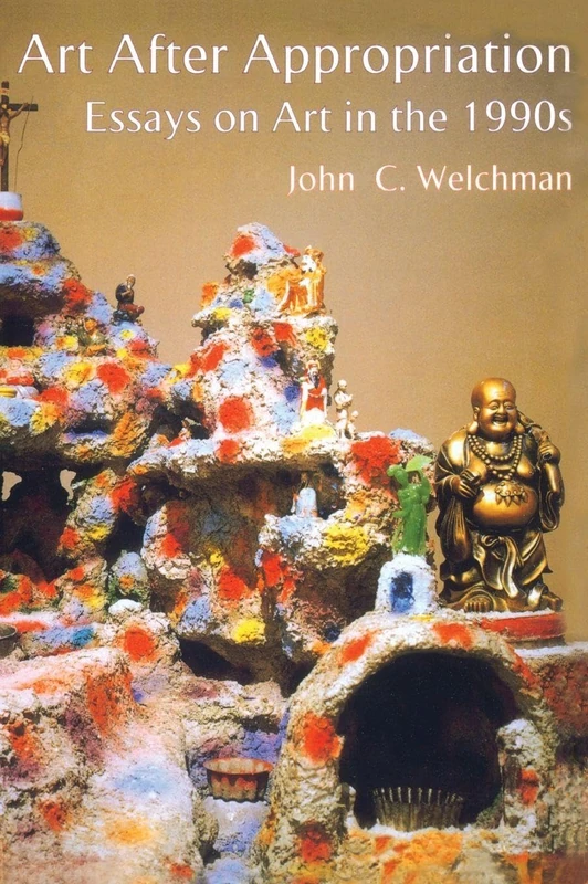 Routledge Art After Appropriation: Essays on Art in the 1990s