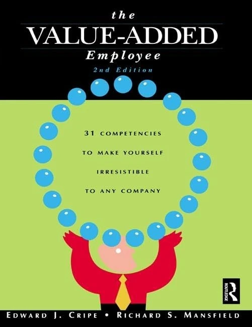 Routledge - The Value-Added Employee Career Guide