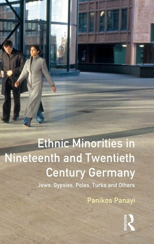 Routledge - Ethnic Minorities in 19th and 20th Century Germany