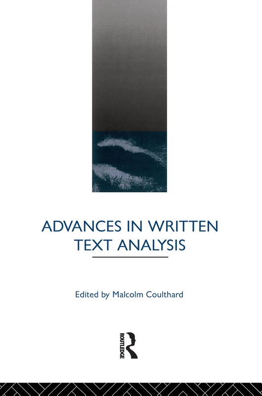 Routledge Advances in Written Text Analysis - Linguistics Book
