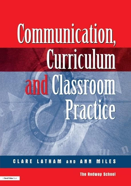 Routledge Communications, Curriculum and Classroom Practice - Image 1