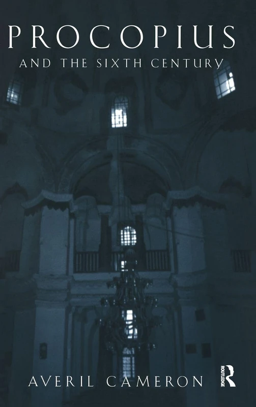 Procopius and the Sixth Century