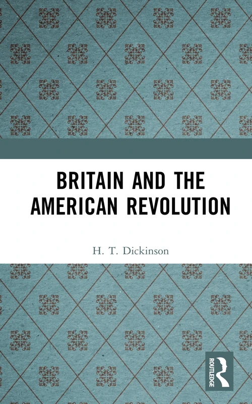 Britain and the American Revolution