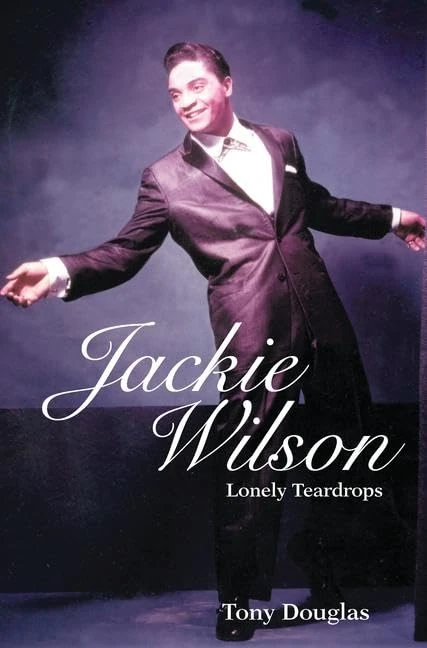 Routledge Jackie Wilson: Lonely Teardrops Biography Book - Image 1