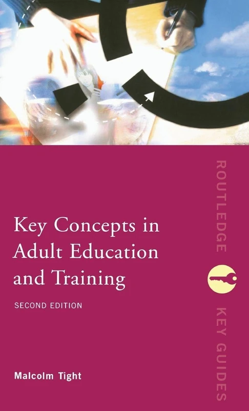 Key Concepts in Adult Education and Training (Routledge Key Guides)