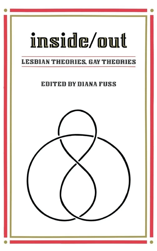 Inside/Out: Lesbian Theories, Gay Theories