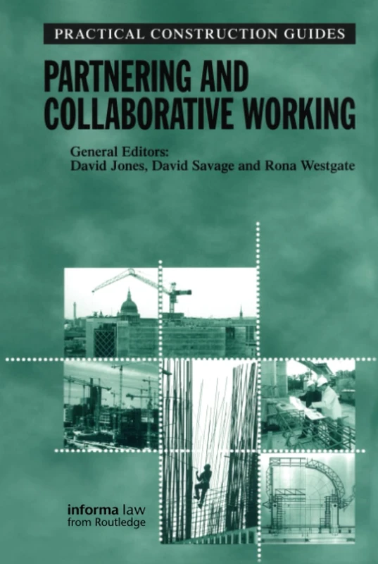 Routledge Partnering and Collaborative Working Guide