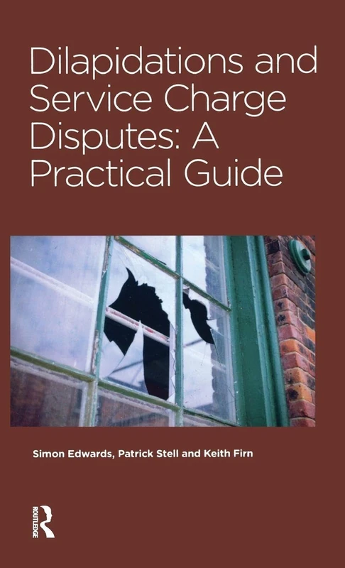 Routledge Dilapidations and Service Charge Disputes Book