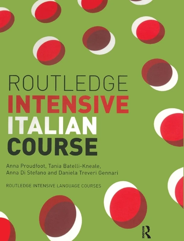 Routledge Intensive Italian Course (Routledge Intensive Language Courses)
