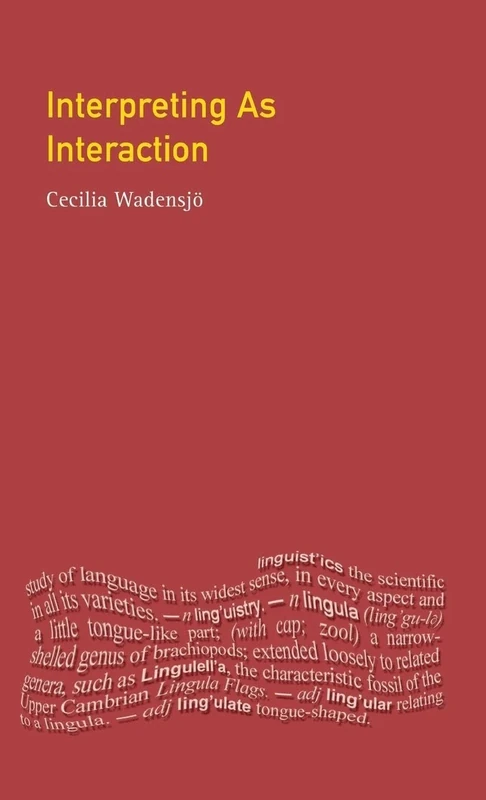 Interpreting As Interaction (Language In Social Life)