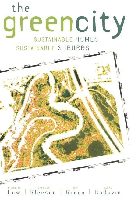 The Green City: Sustainable Homes, Sustainable Suburbs