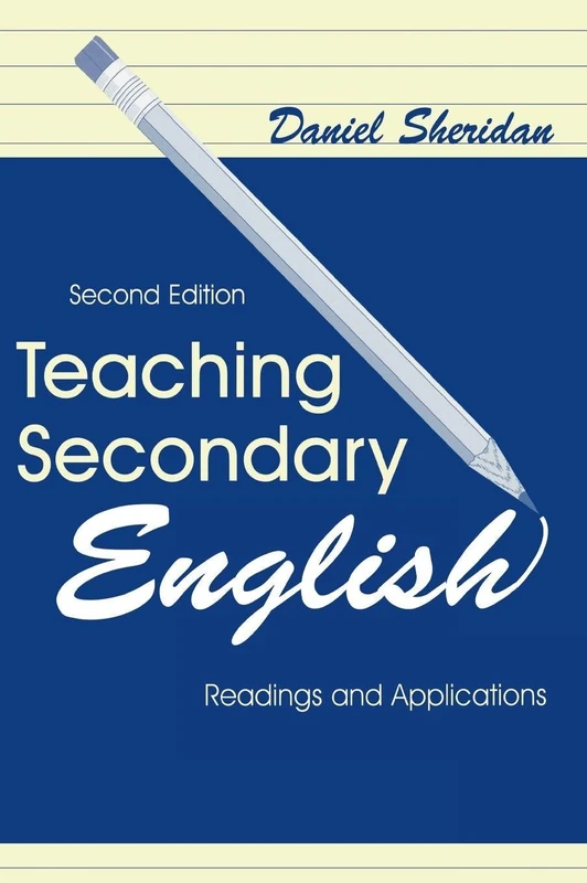 Routledge Teaching Secondary English: Readings and Applications