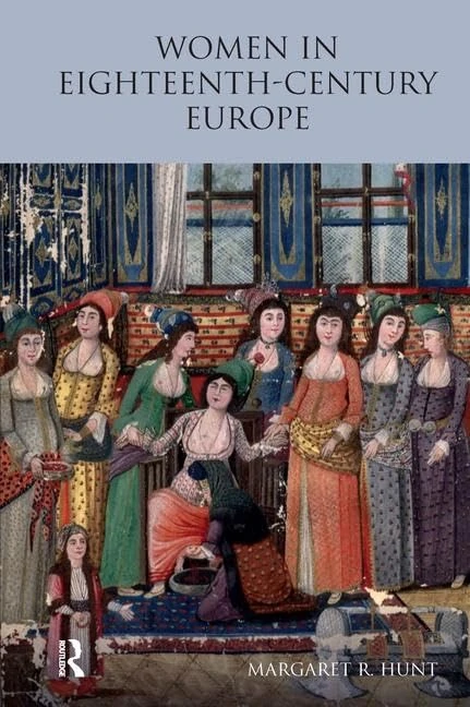 Routledge Women in Eighteenth Century Europe History Book