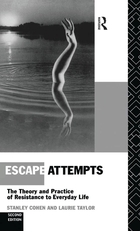Escape Attempts by Routledge - Theory and Practice of Resistance