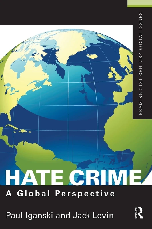 Routledge Hate Crime: A Global Perspective - Social Issues Text