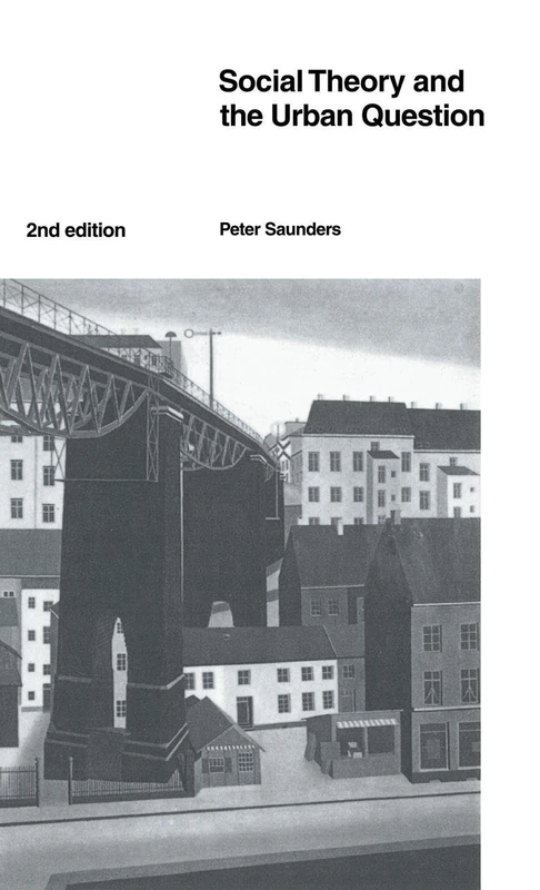 Routledge Social Theory and the Urban Question - Book