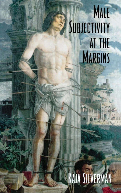 Male Subjectivity at the Margins
