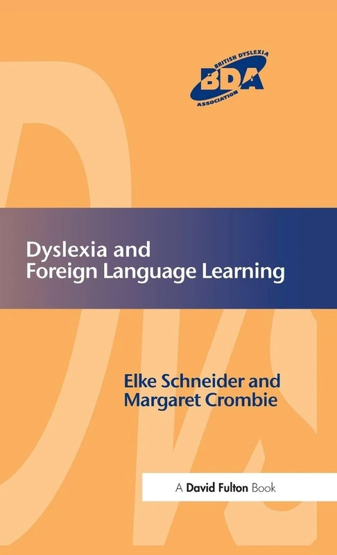 Routledge Dyslexia and Foreign Language Learning Book