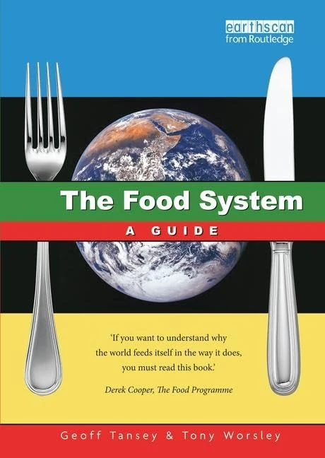Routledge - The Food System - Public Health and Global Food Security