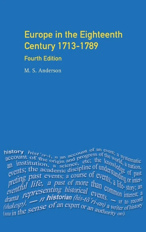 Europe in the Eighteenth Century 1713-1789 (General History of Europe)