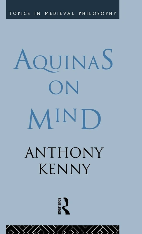 Routledge Aquinas on Mind - Topics in Medieval Philosophy