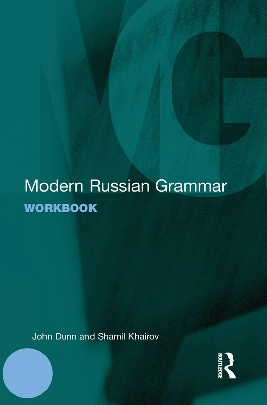 Modern Russian Grammar Workbook (Modern Grammar Workbooks)