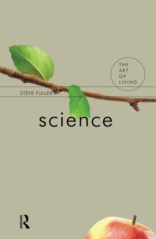 Routledge Science (The Art of Living) - Philosophy of Science