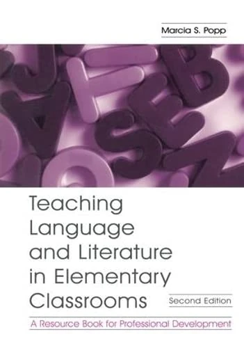Routledge Teaching Language and Literature in Elementary Classrooms
